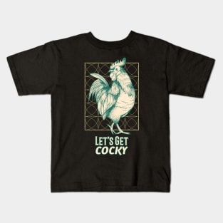 Let's Get Cocky! Kids T-Shirt